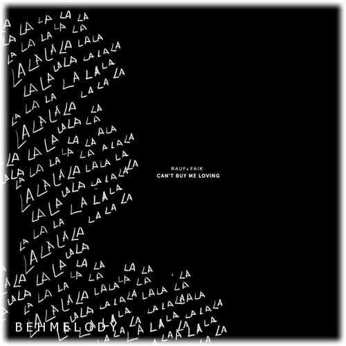 Rauf and Faik  - Can’t Buy Me Loving